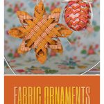 Woven Fabric Star Ornament Free Sewing Pattern and Video Tutorial