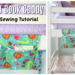 Bunk Bed Book Caddy Free Sewing Pattern and Video Tutorial
