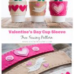Valentine’s Day Cup Sleeve Free Sewing Patterns