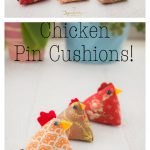 Chicken Pin Cushions Free Sewing Pattern